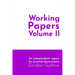 Working Papers Volume II: The Foundations of the Digital State