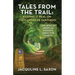 Tales from the Trail - Keeping it Real on the Camino de Santiago: One African American Woman's Quest for Clarity