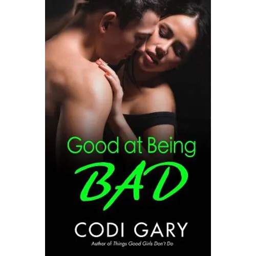 Good at Being Bad