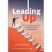 Leading Up: Transformational Leadership for Fundraisers