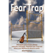 The Fear Trap: Stop panic and anxiety attacks naturally and easily. Read The Fear Trap and allow your old fears to dissolve away.