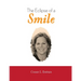The Eclipse of a Smile