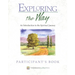 Exploring the Way Participant's Book: Companions in Christ: An Introduction to the Spiritual Journey