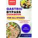 Gastric Bypass Cookbook for All Stages: Easy and Healthy Recipes to Eat Well after Weight Loss Surgery