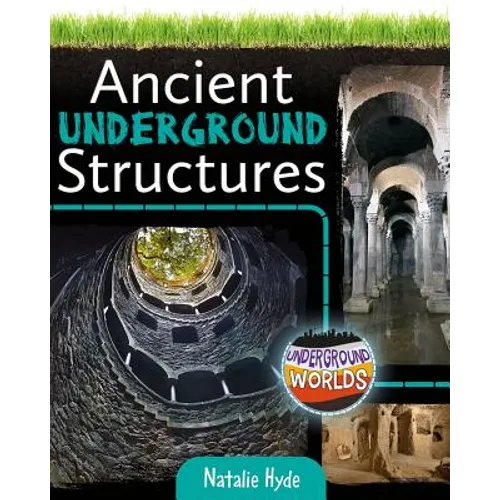 Ancient Underground Structures