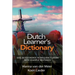 Dutch Learner's Dictionary: 1001 Dutch Words in Frequency Order with Example Sentences