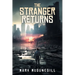 The Stranger Returns