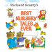 Richard Scarry's Best Nursery Tales Ever