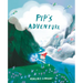 Pip's Adventure