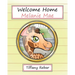 Welcome Home Melanie Mae