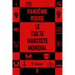 La pandémie Rouge: Le culte marxiste mondial