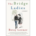 The Bridge Ladies: A Memoir