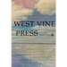 West Vine Press Sampler Number Four (Spring 17')