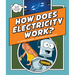 How Does Electricity Work?