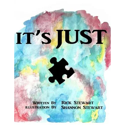 It's Just