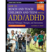 How to Reach and Teach Children and Teens with ADD/ADHD