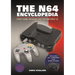 The N64 Encyclopedia: Every Game Released for the Nintendo 64