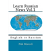 Learn Russian News Vol.1: English to Russian