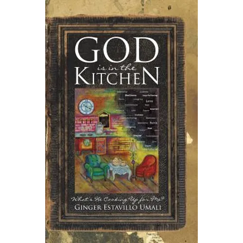 God is in the Kitchen