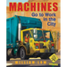 Machines Go to Work in the City
