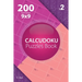 Calcudoku - 200 Hard Puzzles 9x9 (Volume 2)