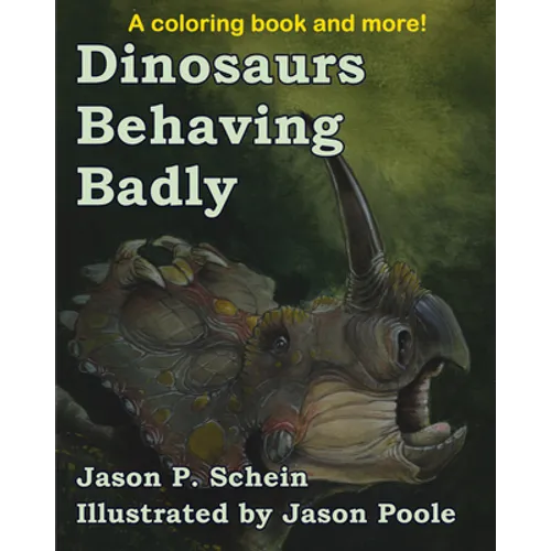 Dinosaurs Behaving Badly