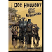 Doc Holliday and His Mudd Creek Regulators