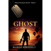 Ghost: A Ghost Division Novel