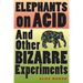 Elephants on Acid