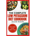 The Complete Low Potassium Diet Cookbook: Easy, Tasty Recipes and Meal Prep to Manage CKD Stage 3 & Hyperkalemia for Beginners