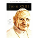 John XXIII: The Medicine of Mercy