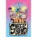 Shred or Dead