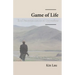 Game of Life: The Transcendence of Opposites