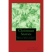 Christmas Stories by LM Montgomery: Short stories by Lucy Maude Montgomery