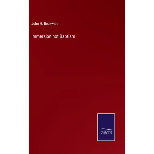 Immersion not Baptism