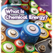 What Is Chemical Energy?