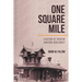 One Square Mile: A History of Trenton Junction, New Jersey