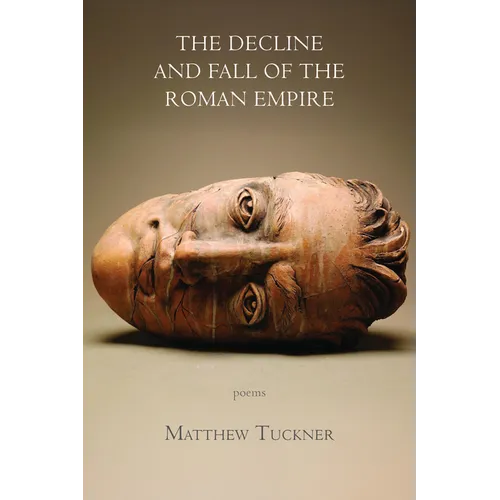 The Decline and Fall of the Roman Empire