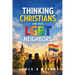 Thinking Christians and Our LGBT Neighbors