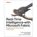Real-Time Intelligence with Microsoft Fabric: Empowering Data-Driven Decisions in the Era of AI