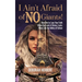 I Ain't Afraid of NO Giants!: How Not to Lose Your Faith When the Land of Victory Looks More Like the Valley of Defeat