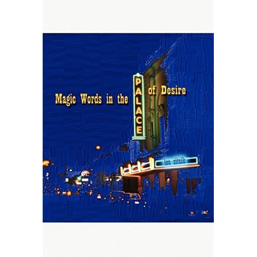 Magic Words in the Palace of Desire