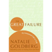 The Great Failure: My Unexpected Path to Truth