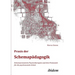 Praxis der Schemapädagogik. Schemaorientierte Psychotherapien und ihre Potenziale für die psychosoziale Arbeit