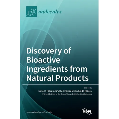 Discovery of Bioactive Ingredients from Natural Products