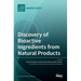 Discovery of Bioactive Ingredients from Natural Products