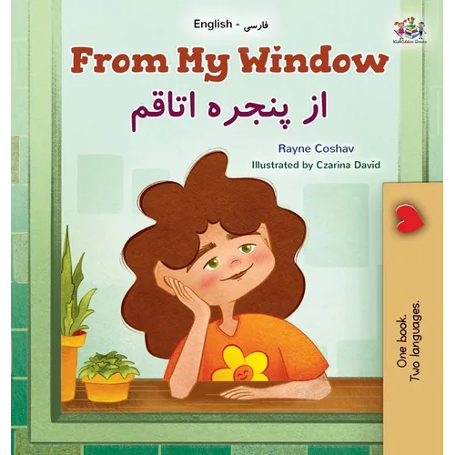 From My Window (English Farsi Bilingual Kids Book)