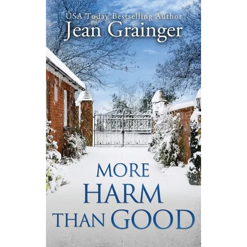 More Harm Than Good: The Kilteegan Bridge Story - Book 3