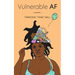 Vulnerable AF