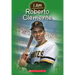 I Am Roberto Clemente (I Am #8): Volume 8